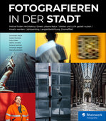Rheinwerk Fotografieren in der Stadt Buch