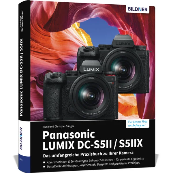 Bildner Panasonic LUMIX DC-S5II/S5IIX Praxisbuch