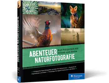 Rheinwerk Abenteuer Naturfotografie