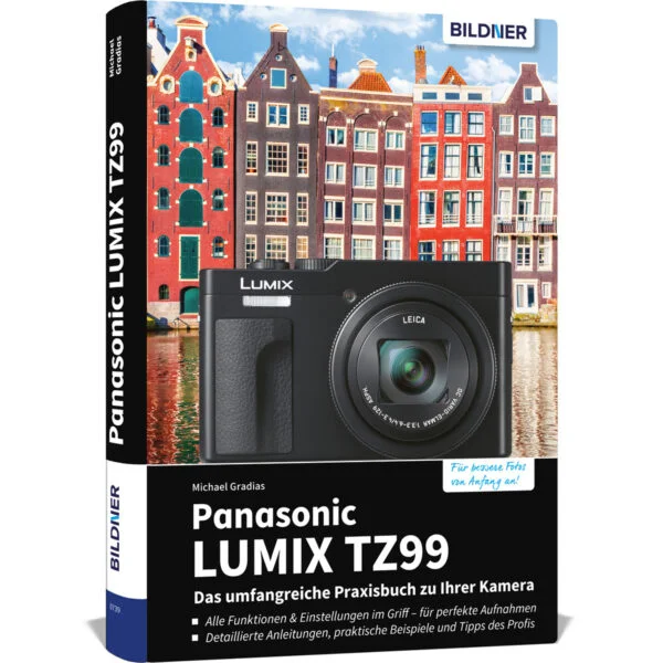 Bildner Panasonic Lumix TZ99 Praxisbuch