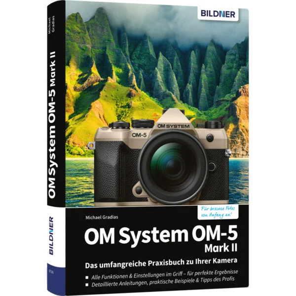 Bildner OM-System OM-5 Mark II Praxisbuch